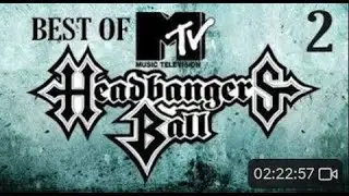 Best of HEADBANGERS BALL 🤘🏻 VOL 2
