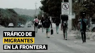 Tumbes: As&iacute; es el tr&aacute;fico il&iacute;cito de migrantes venezolanos en la frontera | El Comercio | VideosEC