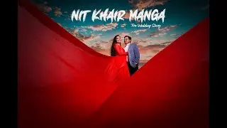 Nit khair manga | Pre wedding 2019 | Surabhi + Santosh | Time Freeze Studios | Lucknow
