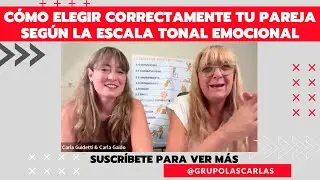 C&Oacute;MO ELEGIR CORRECTAMENTE TU PAREJA SEG&Uacute;N LA ESCALA TONAL EMOCIONAL