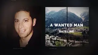 Dateline Episode Trailer: A Wanted Man | Dateline NBC