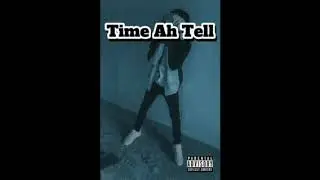 GYRRJ- Time Ah Tell
