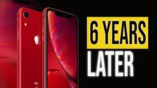 iPhone XR - 6 YEARS LATER - After Everyday Use