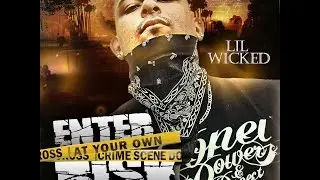 Lil Wicked: G'z & Riders Feat Grimm (Enter At Your Own Risk) New 2016