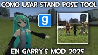 Como usar el standing pose tool en garry's mod 2025