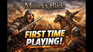 Mount & Blade Gameplay | First Time Playing | Epic Battles & Medieval Combat