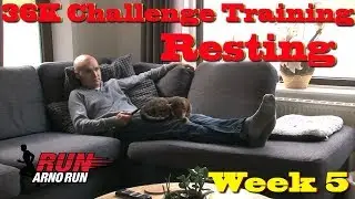36K Challenge Run Training Resting Week 5