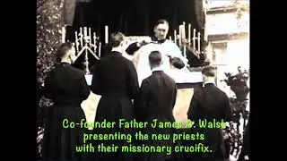 Maryknoll Sending Ceremony with Fr  James A  Walsh