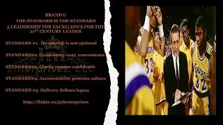 BRAND U THE STANDARD IS THE STANDARD 5 STANDARDS OF EXCELLENCE FOR THE 21ST CENTURY LEADER STANDARD