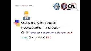 Class Lecture No 5 - Process Equipment Selection and Sizing (Pump sizing) EP.01