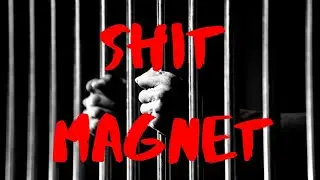 Shit Magnet