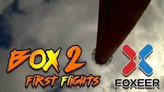 Foxeer Box 2 First Day!