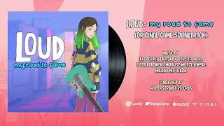 First steps | LOUD: My Road To Fame (Original Game Soundtrack)