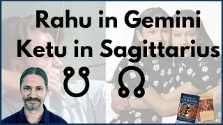 Rahu in Gemini - Ketu in Sagittarius