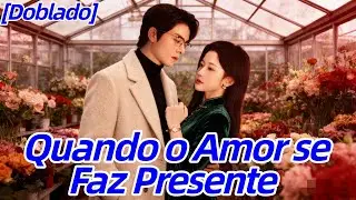 serie corta de &eacute;xito:Quando o Amor se Faz Presente  [Doblado]#flickreels
