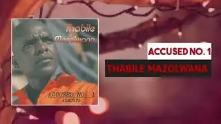 Accused No.1 - Thabile Mazolwana