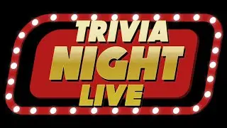 Trivia Night Live - 03.26.2020
