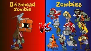 Brickhead Zombie vs Zombies Platns vs Zombies 2