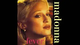 Madonna - Fever (12'' Instrumental)