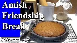 Amish Friendship Bread Recipe