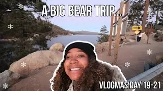 let's go see the snow | VLOGMAS DAY 19, 20 & 21