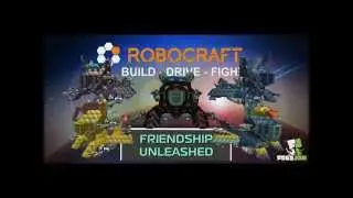 Robocraft- Friendship Unleashed