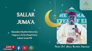 Khutbah | Imam (Dr). Aminu Ibrahim Daurawa