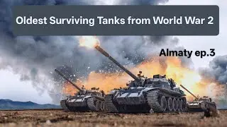 The Oldest Surviving Tanks from World War 2 | Tank Museum ALMATY #almaty