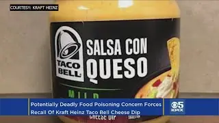 Recall Issued For Taco Bell Salsa Con Queso Mild Cheese Dip