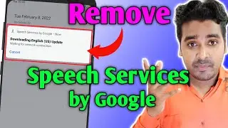 Speech Service by Google Kaise Hataye | Remove Speech Service by Google