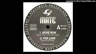 A1 - Mate - Move Now