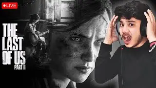 The Last of Us Part II | Live Gameplay #10 🔴