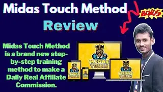 Midas Touch Method Review + Bonuses | Training method to make a Daily Real Affiliate Commission