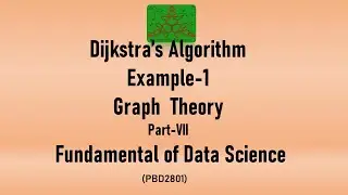Dijkstra's algorithm (Example) | Graph Theory | MSc Big Data Analytics