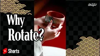 Why Rotating Tea Bowls is Polite in Japan #Shorts
