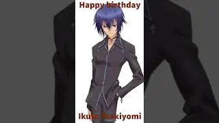 Happy birthday to Ikuto Tsukiyomi
