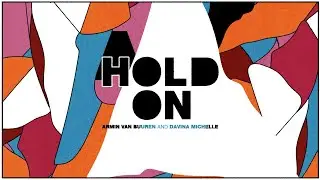 Armin van Buuren & Davina Michelle - Hold On (Lyric Video)