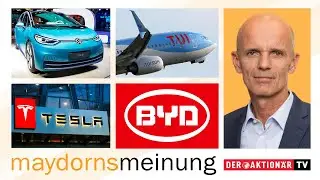 Maydorns Meinung: Tesla, BYD, Volkswagen, JinkoSolar, &Oslash;rsted, Uniper, Shop Apotheke, TUI, Freyr