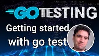 Go Unit Testing - Quick Start for beginners