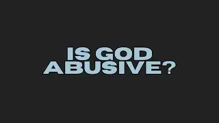 Is the fear of God a form of abuse?