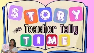 Story Time- The Dot| Read Aloud