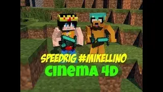 Speedrig de Minecraft #Mikellino en Cinema4D
