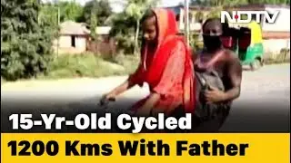 Bihar Girl Cycles 1,200 Km Home With Injured Father As Pillion