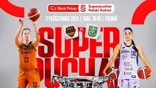 Pekao S.A. Superpuchar Polski 2024 - KGHM BC Polkowice - Polski Cukier AZS UMCS Lublin.