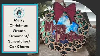 HOw to Assemble the Merry Christmas Wreath Ornament/Nightlight/Car Charm  | Laser Cut SVG Tutorial