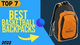 Top 7 Best Basketball Backpacks 2022