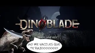 Dinoblade Demo 1 TAJOS JUR&Aacute;SICOS