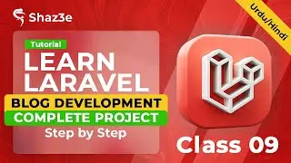 Laravel 10 Blog Development Tutorial Class #9 || Complete Project Urdu/Hindi