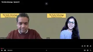 The Early Advantage - Episode 01