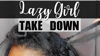 How To Remove Your Lazy Girl Crochet Braids | BRIANA TAHARI